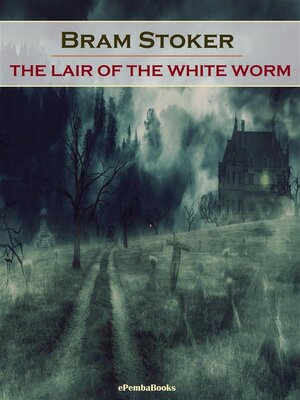 cover image of The Lair of the White Worm (Annotated)